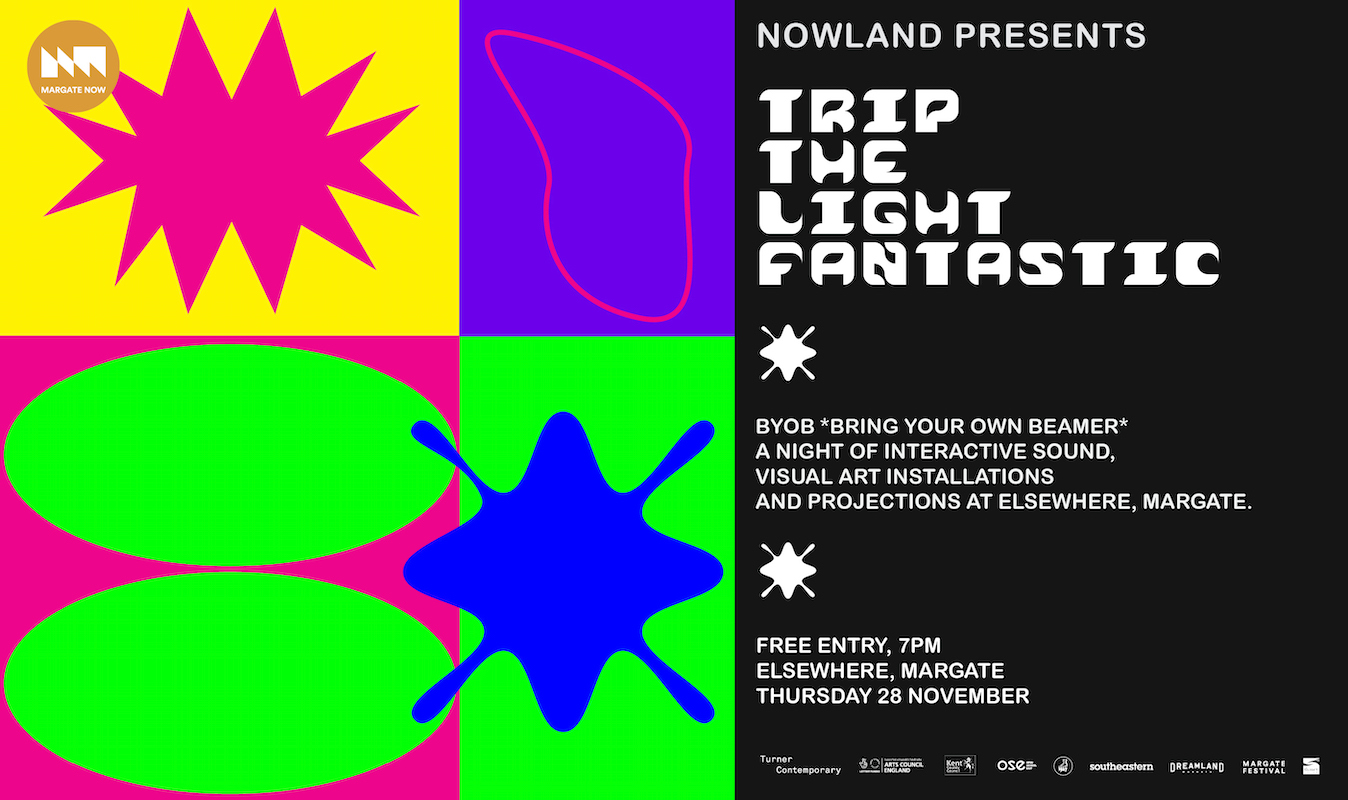 Nowland - The Light Fantastic - Margate NOW festival 2019